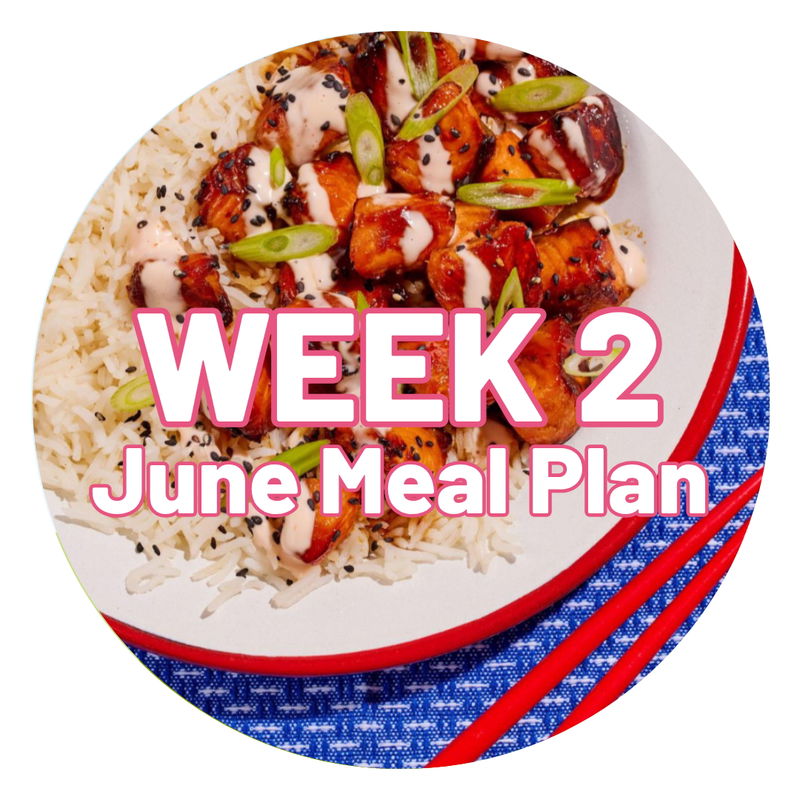 June - Week 2 Meal Plan