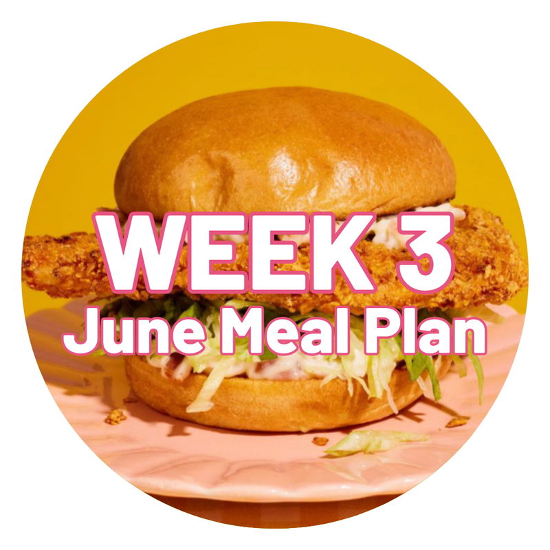 June - Week 3 Meal Plan